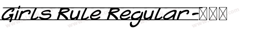 Girls Rule Regular字体转换 Girls Rule Regular字体转换
